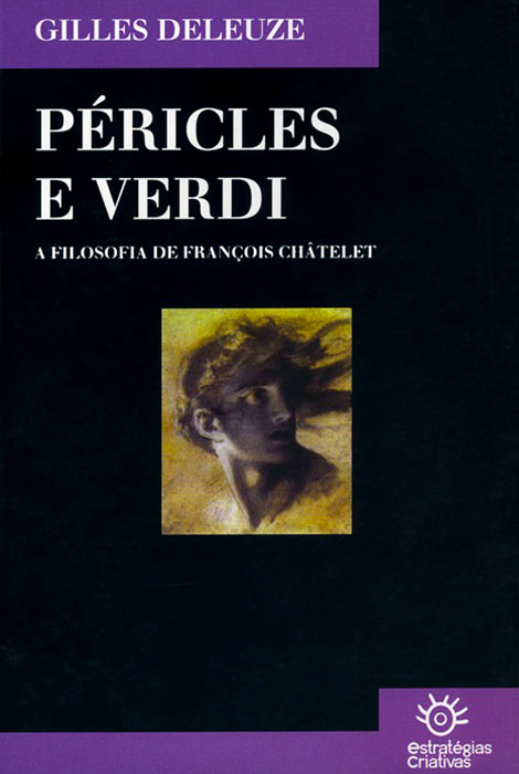 Péricles e Verdi, a filosofia de François Châtelet - 978-972-8257-03-3