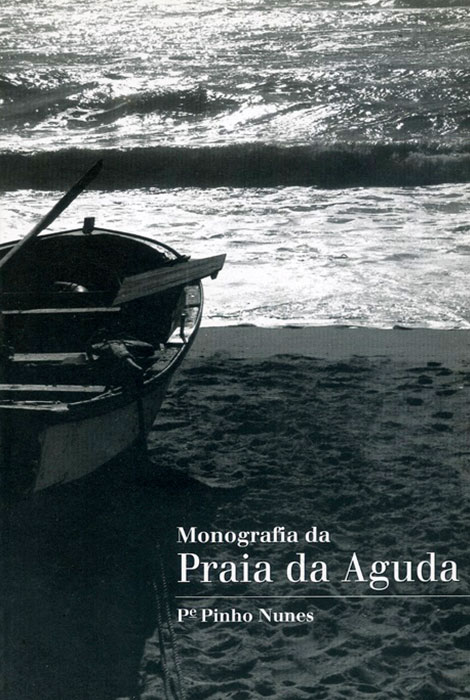 Monografia da Praia da Aguda - 978-972-8257-05-7