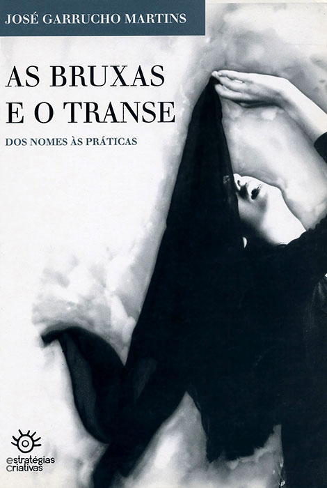 As bruxas e o transe - 978-972-8257-07-1