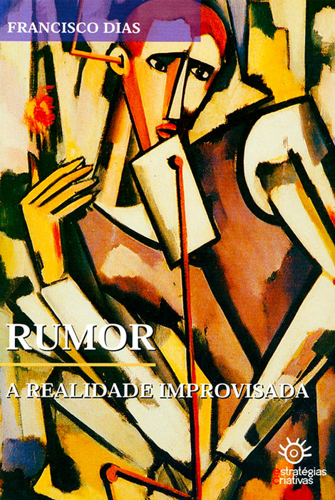 Rumor, a realidade improvisada - 978-972-8257-19-4