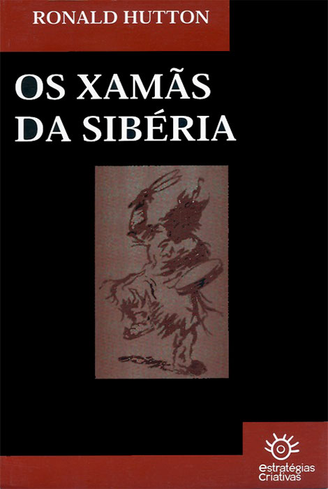 Os Xamãs da Sibéria - 978-972-8257-20-0