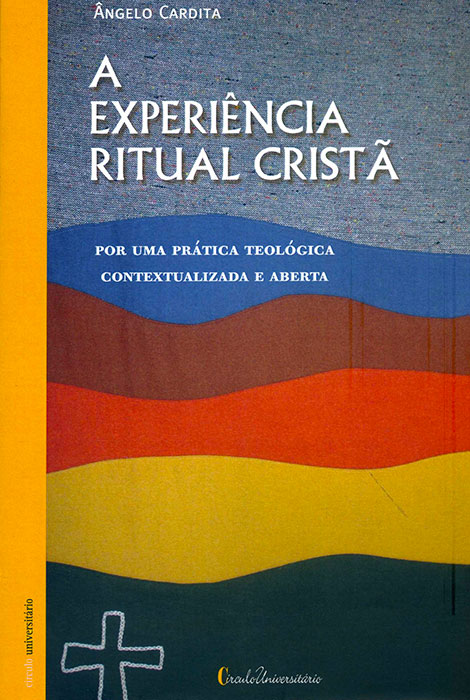 A Experiência Ritual Cristã - 978-972-8257-34-7