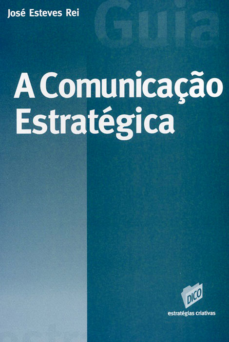 A comunicação estratégica - 978-972-8257-41-5