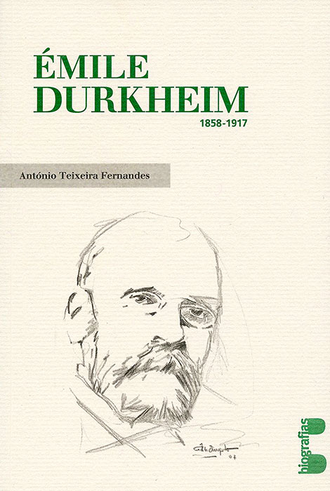 Émile Durkheim (1858-1917). O Homem e a Obra - 978-972-8257-69-9
