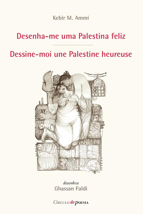 Desenha-me uma Palestina feliz - Dessine-moi une Palestine heureuse - 978-989-791-004-3