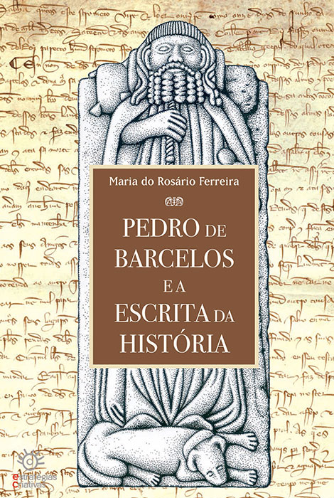 Pedro de Barcelos e a escrita da história. - 978-989-8459-64-0