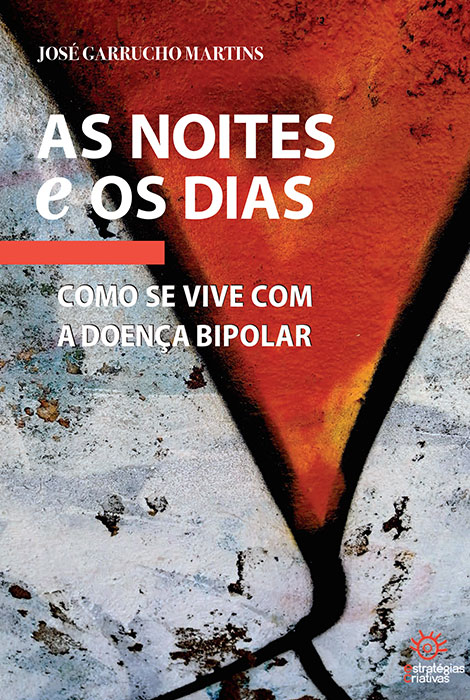 As noites e os dias. Como se vive com a doença bipolar. - 978-989-8459-70-1