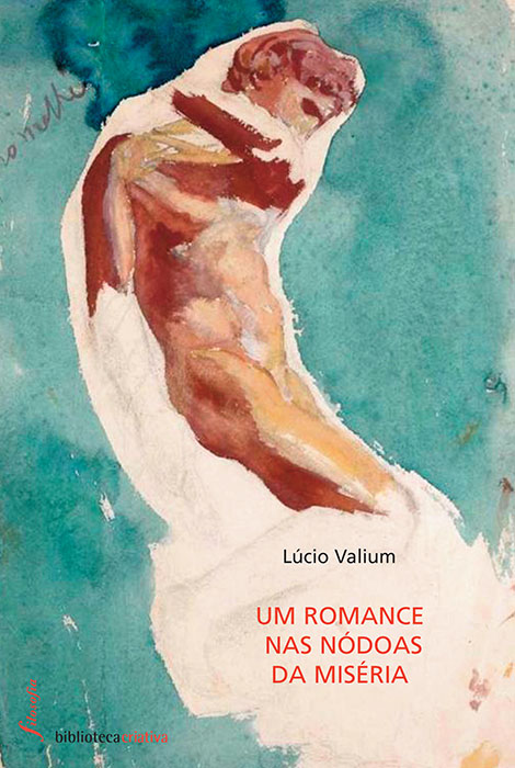 Um romance nas nódoas da miséria - 978-989-8459-72-5