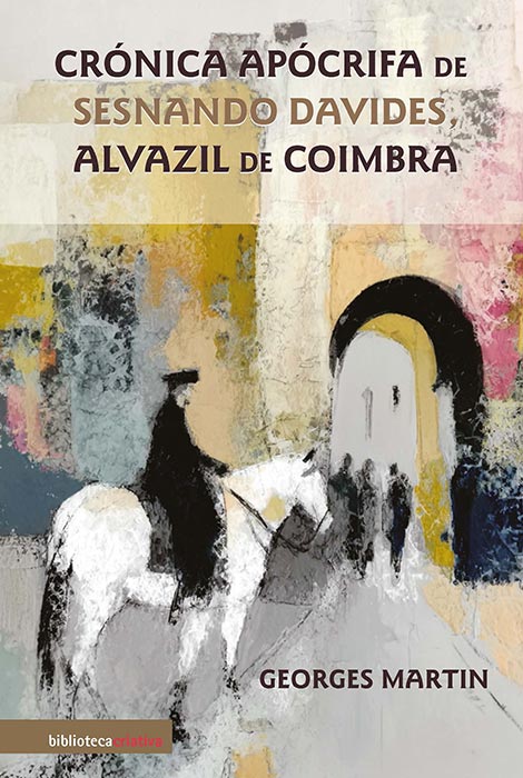 Crónica Apócrifa de Sesando Davides Alvazil de Coimbra - 978-989-8459-80-0