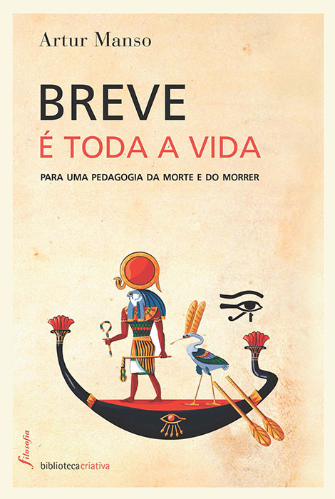 Breve é toda a vida, para uma pedagogia da morte e do morrer - 978-989-8459-84-8