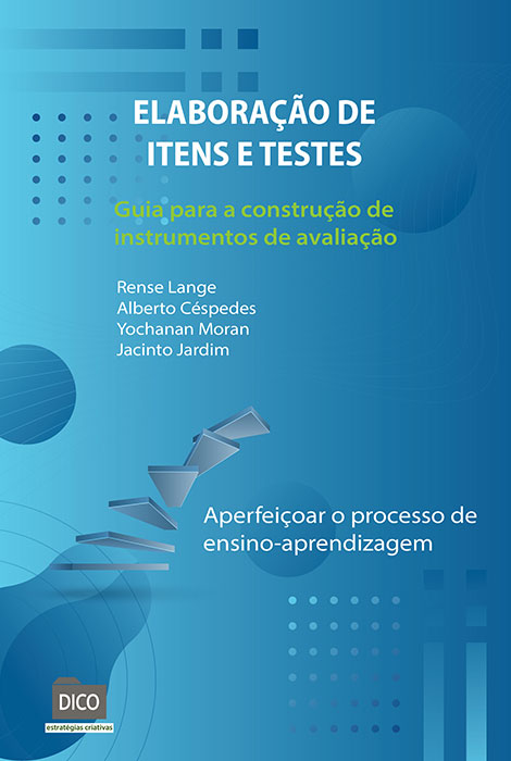 Elaboração de Itens e Testes - Guia para a construção de instrumentos de avaliação
