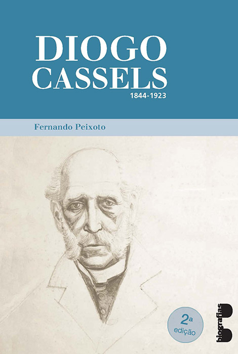 Diogo Cassels 1844-1923 (2ª Edição) - 989-8459-52-7